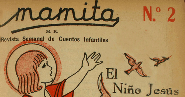 Mamita: revista semanal de cuentos infantiles: Año 1, número 2, 26 de junio de 1931