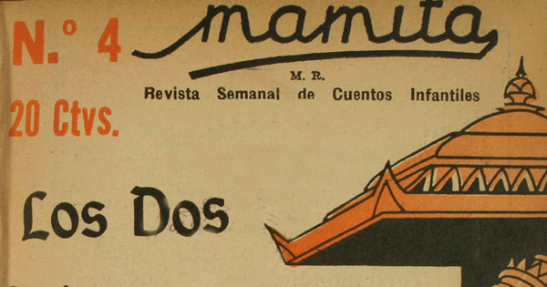 Mamita: revista semanal de cuentos infantiles: Año 1, número 4, 10 de julio de 1931