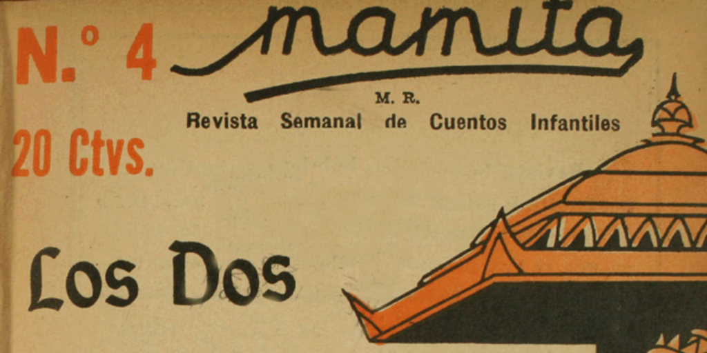 Mamita: revista semanal de cuentos infantiles: Año 1, número 4, 10 de julio de 1931