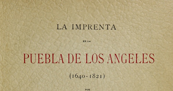 La imprenta en la Puebla (1640-1822)