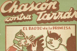 Chascon :revista semanal de cuentos para niños. Santiago, 1936, número 18, 26 de agosto de 1936