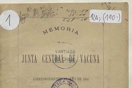 Memoria de la Junta Central de Vacuna correspondiente a 1884