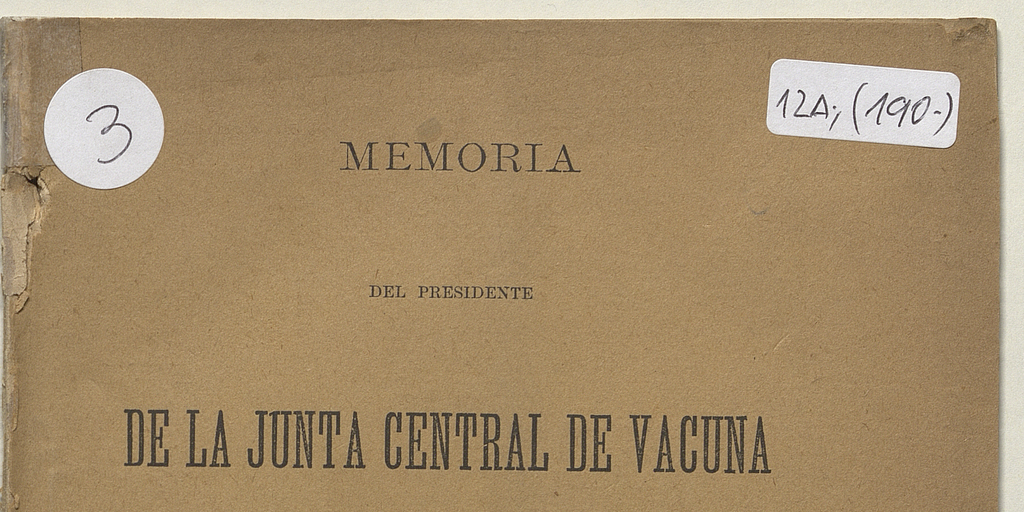 Memoria de la Junta Central de Vacuna correspondiente a 1891