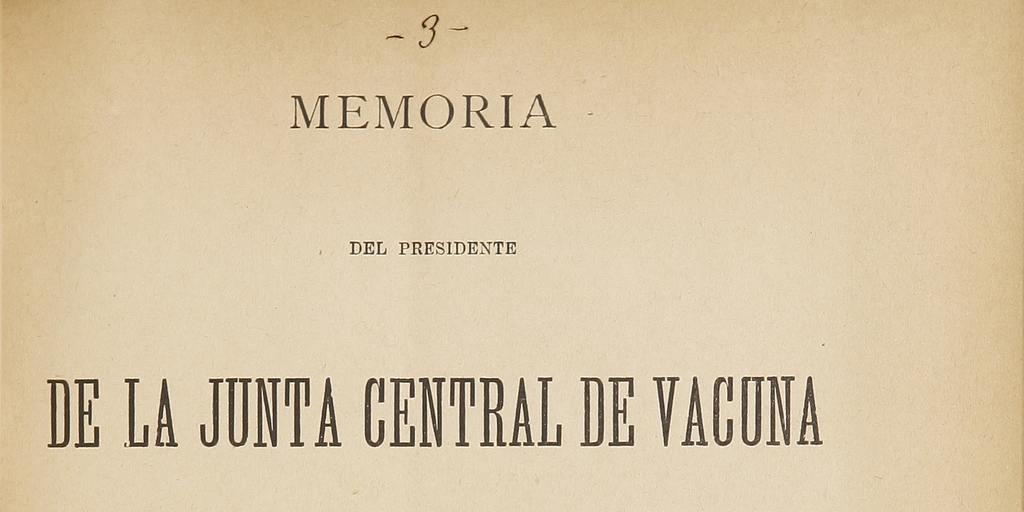 Memoria de la Junta Central de Vacuna correspondiente a 1892