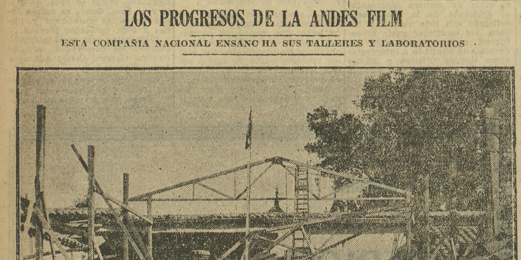 Los progresos de la Andes Film.