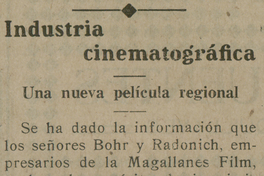 Industria Cinematográfica. Una nueva película regional