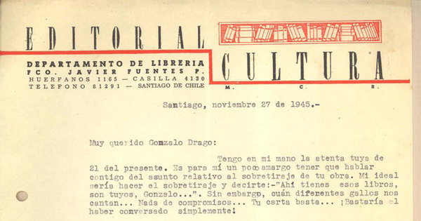 [Carta] 1945 nov. 27, Santiago, Chile [a] Gonzalo Drago[manuscrito] /Nicomedes Guzmán.