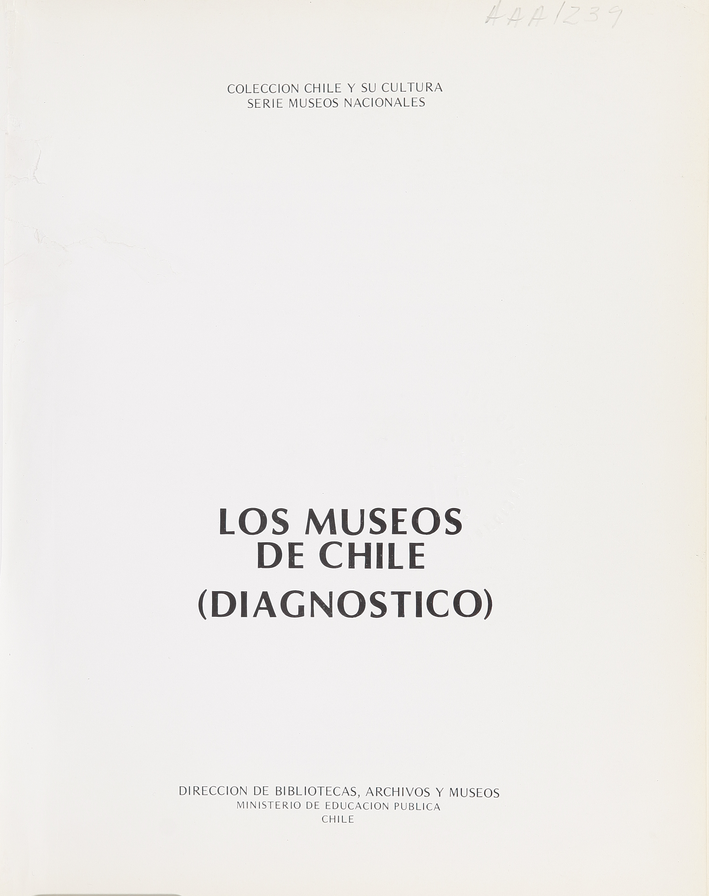 Los Museos de Chile: (diagnóstico)