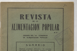 Revista de la Alimentación Popular” Órgano del 1er congreso de alimentación popular. Año I, Valparaíso, octubre de 1930, Nº1