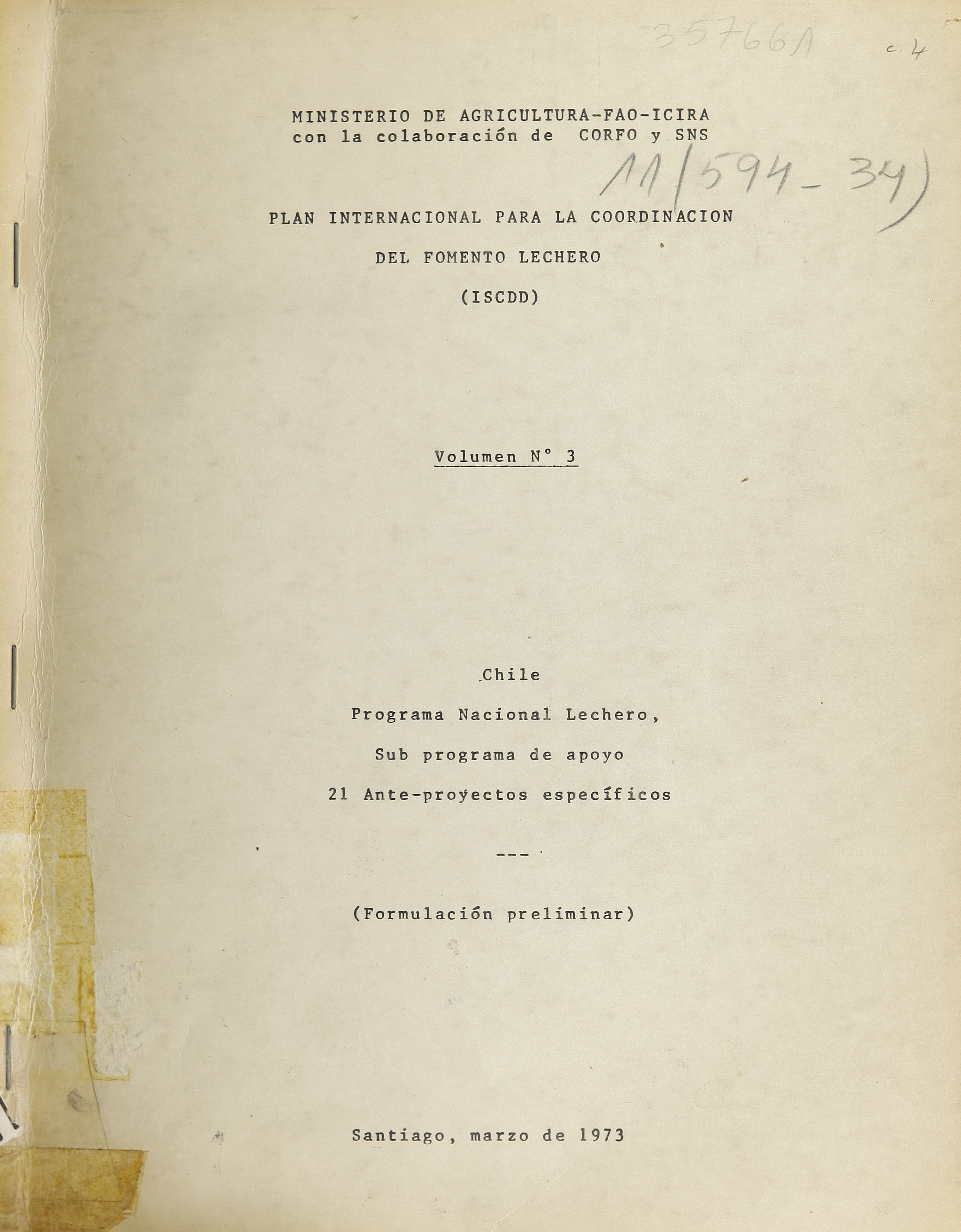 “Chile: Programa Nacional Lechero”, Plan Internacional para la Coordinación del Fomento Lechero. Santiago: Ministerio de Agricultura, FAO, marzo 1973