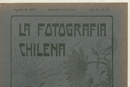 La fotografía chilena: año 1, número 2 de agosto de 1911