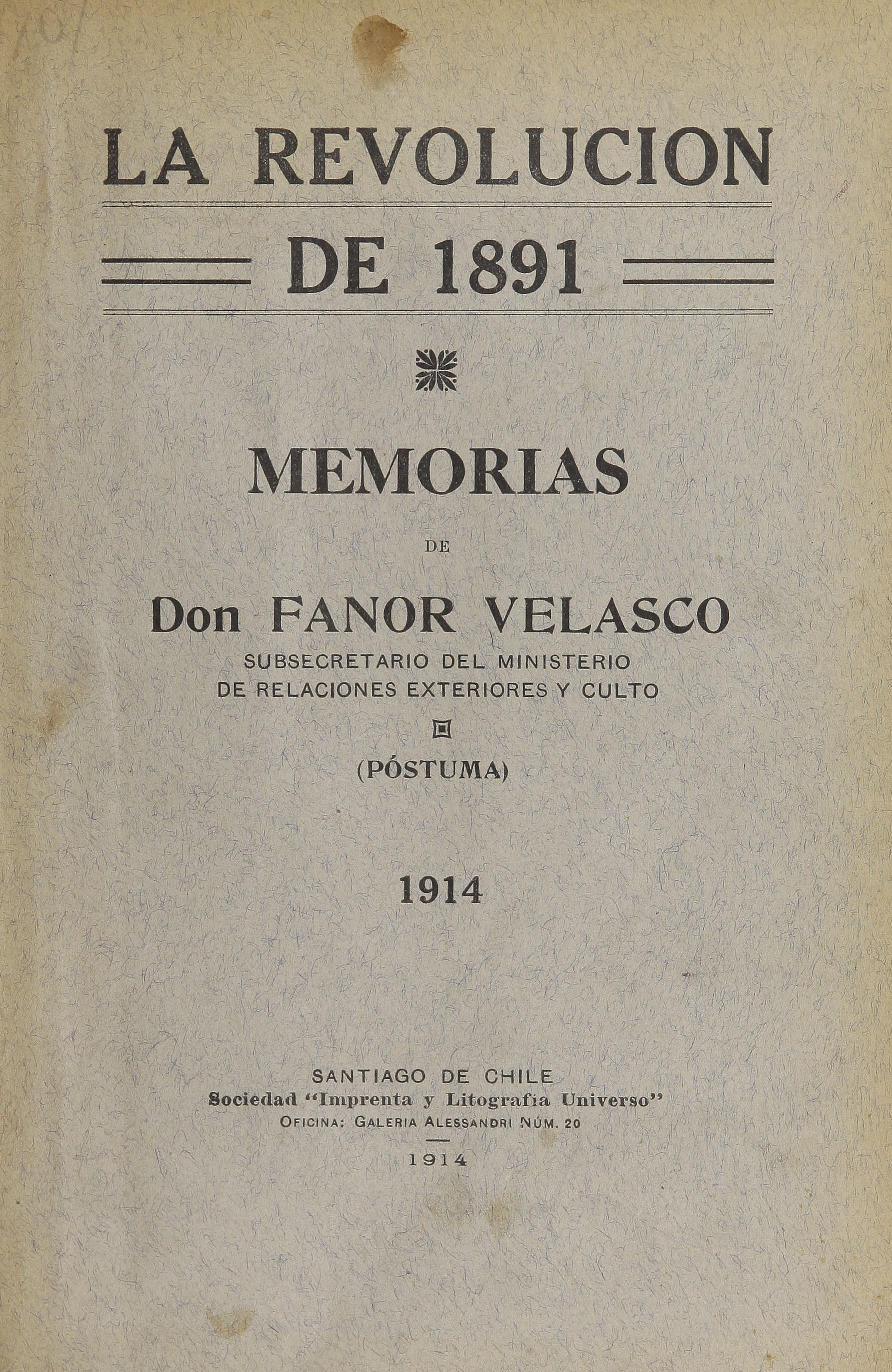 La revolución de 1891 :memorias : póstuma