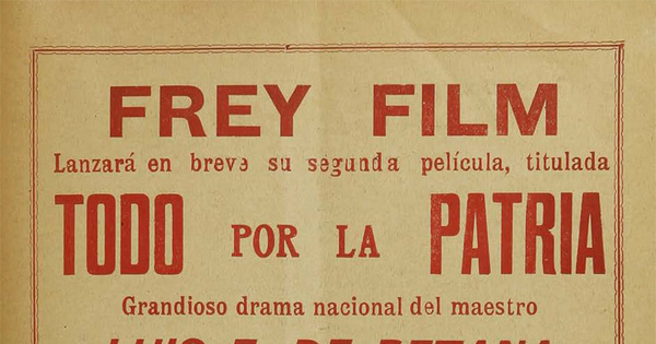 Frey Film lanzará en breve su segunda película, titulada Todo por la patria