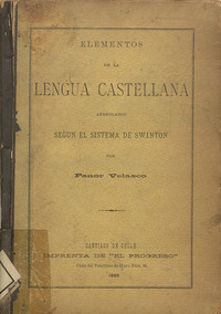 Elementos de la lengua castellana: arreglados según sistema de Swinton