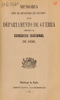 Memoria que el Ministro de Estado en el Departamento de Guerra presenta al Congreso Nacional.