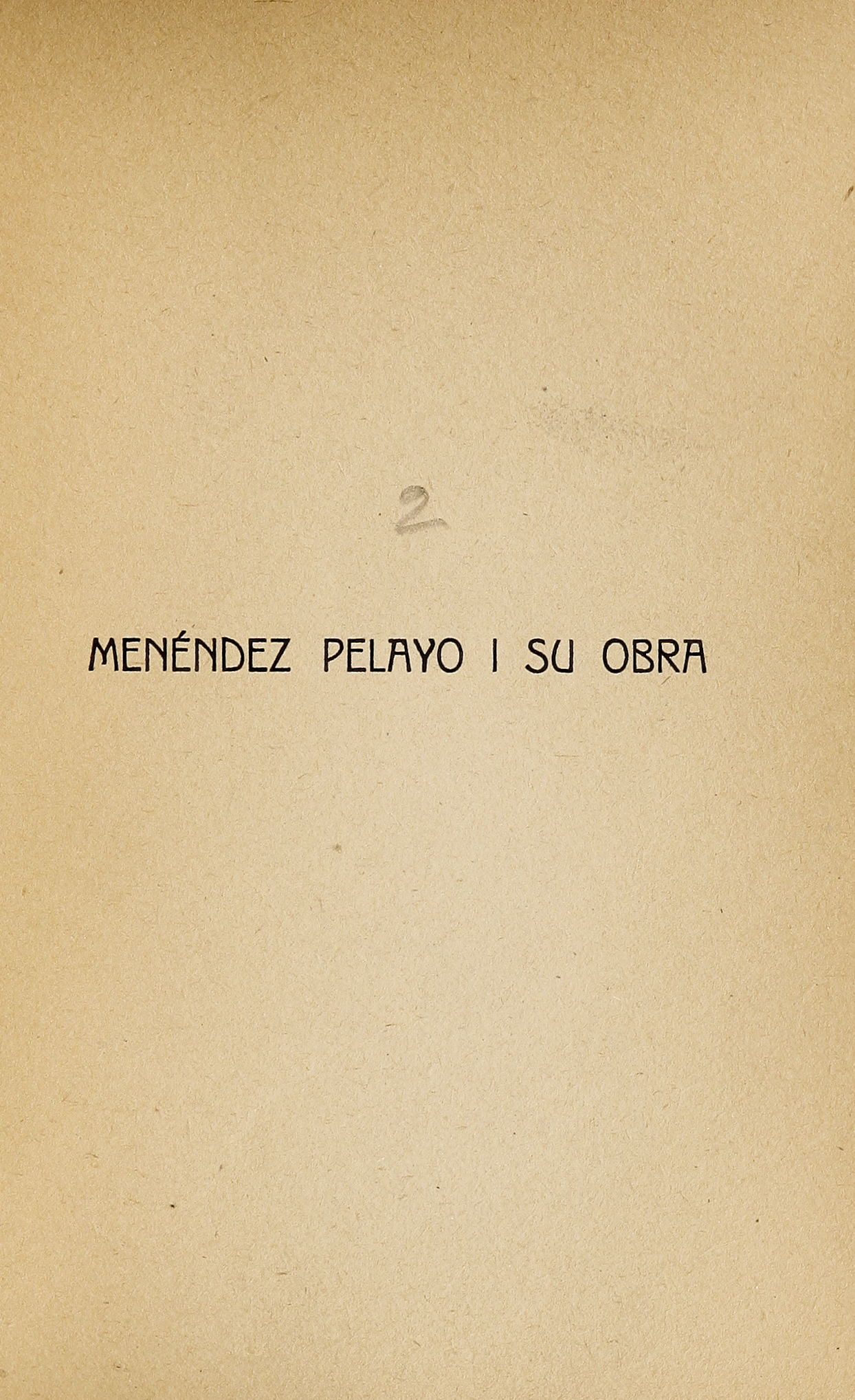 Menéndez Pelayo y su obra