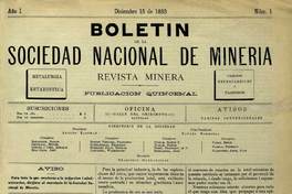 Informe de la Comisión de Minería ; Estatutos de la Sociedad Nacional de Minería ; Lista de socios ; Actas de sesiones