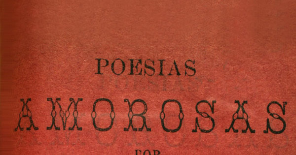 Poesías amorosas: primer tomo