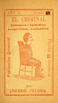 El criminal: crímenes y episodios sangrientos, nacionales: año 1, tomo 3
