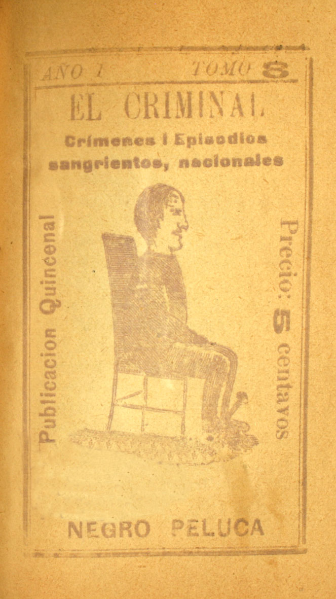 El criminal: crímenes y episodios sangrientos, nacionales: año 1, tomo 8