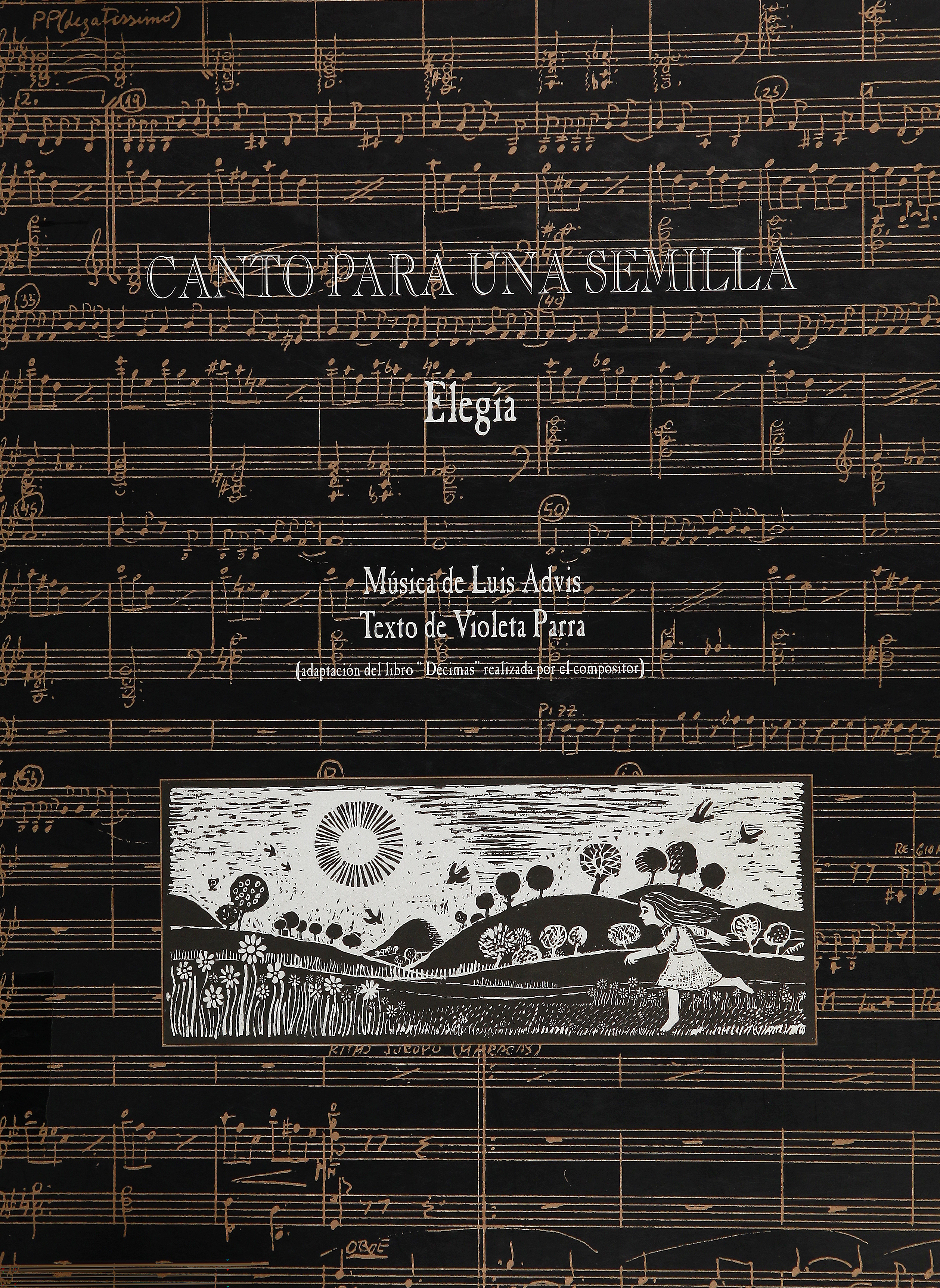 Partitura de Canto para una semilla: elegía de Luis Advis, 1972