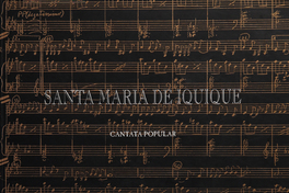 Partitura de Santa María de Iquique: cantata popular de Luis Advis, 1970.