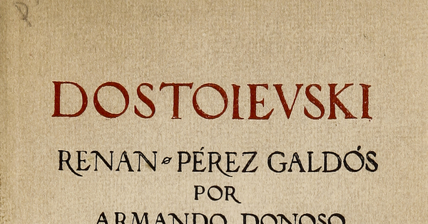 Dostoievski, Renán, Pérez Galdós