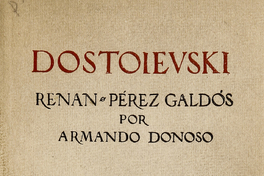 Dostoievski, Renán, Pérez Galdós