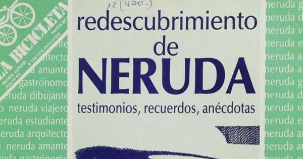 Portada de Redescubrimiento de Neruda: testimonios, recuerdos, anécdotas