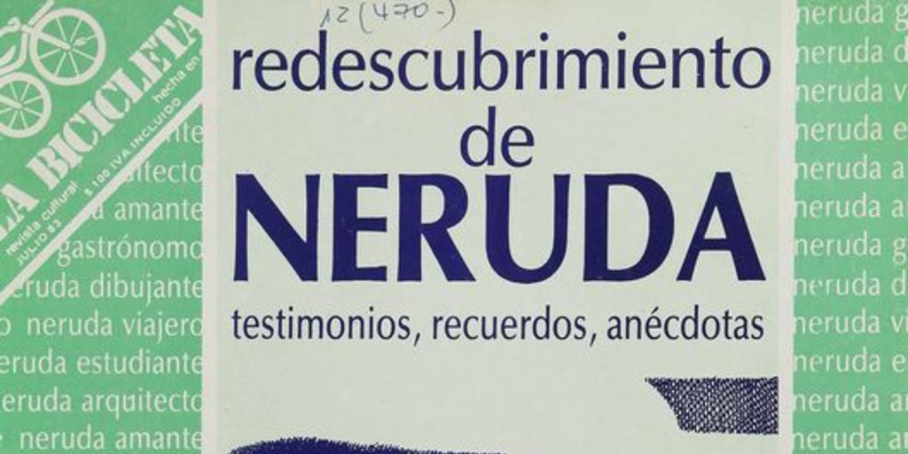 Portada de Redescubrimiento de Neruda: testimonios, recuerdos, anécdotas