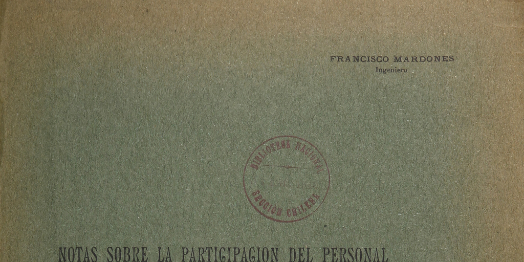 Notas sobre la participación del personal de los ferrocarriles en los beneficios de la explotación /Francisco Mardones.