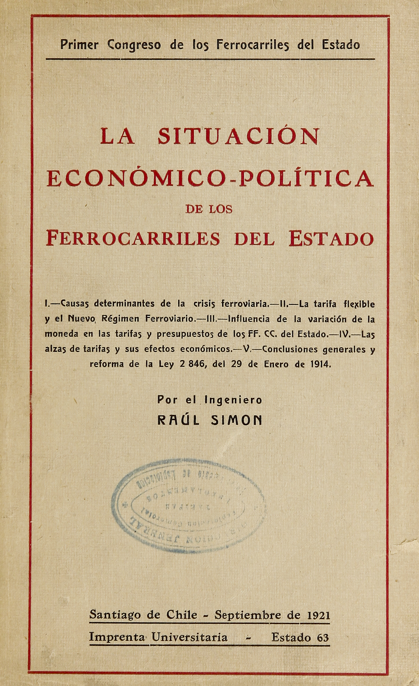 La situación económico-política de los ferrocarriles del estado