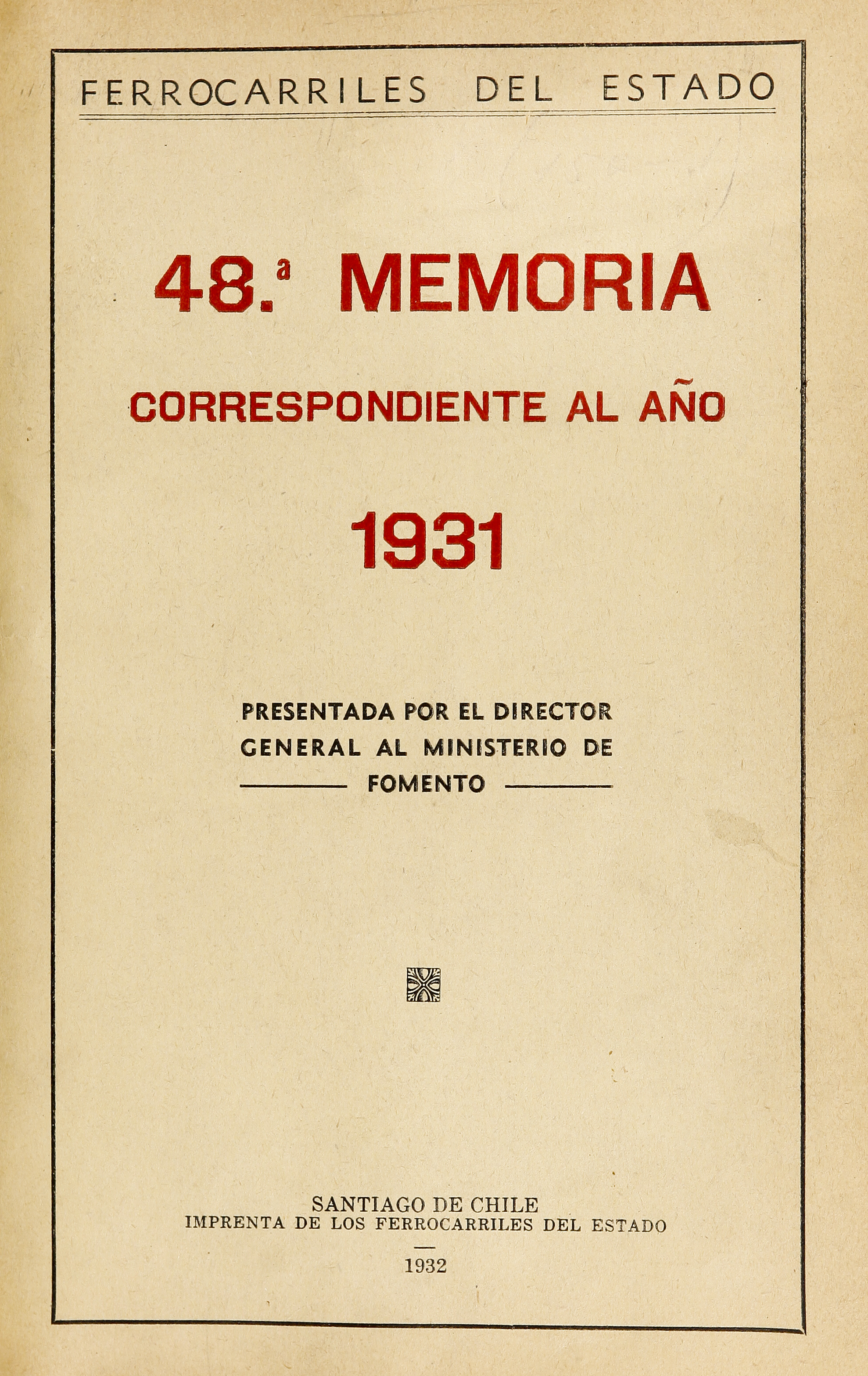 Cuadrigesima octava memoria. Presentada por el Director General al ministerio de Fomento. Año 1931.