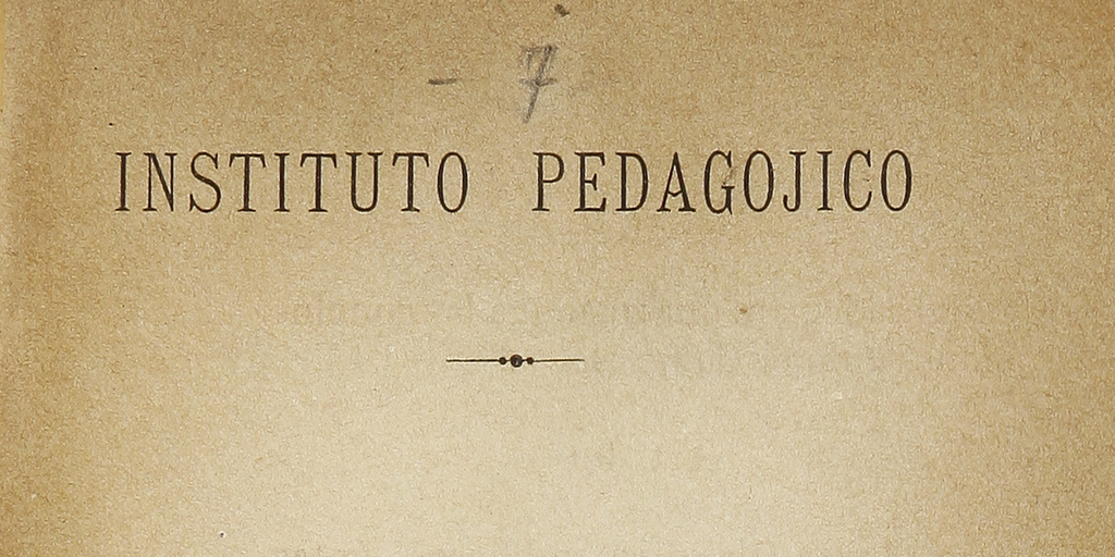 Decreto Orgánico de lnstituto Pedagógico.