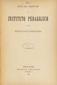 Nota del Director del Instituto Pedagógico al señor Ministro de Justicia e Instrucción Pública.