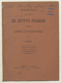 Memoria del director del Instituto Pedagójico presentada al Ministro de Instrucción Pública en 1895.