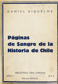 Páginas de sangre de la historia de Chile (1932) Páginas de sangre de la historia de Chile (1932)