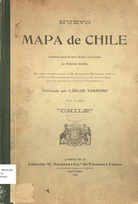 Nuevo mapa de Chile : formado con arreglo a los datos oficiales más recientes i los últimos levantamientos efectuados por las Comisiones de Límites