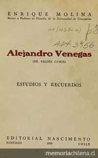 Alejandro Venegas: (Dr. Valdés Cange): estudios y recuerdos