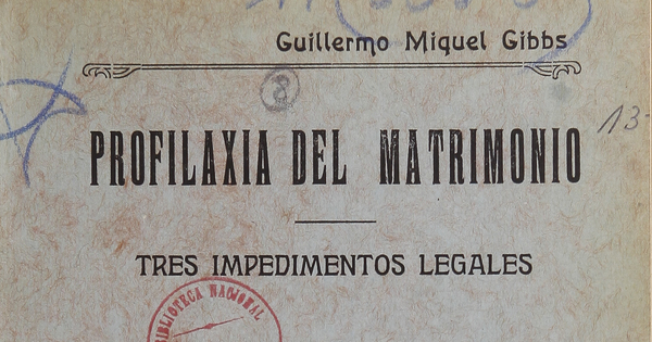 Profilaxia del matrimonio : tres impedimentos