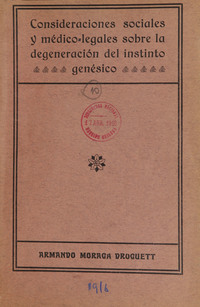 Consideraciones sociales y médico-legales sobre la degeneración del instinto genésico