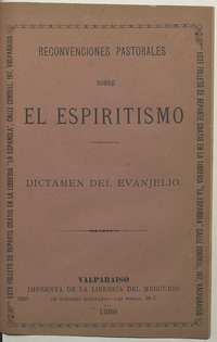 Reconvenciones pastorales sobre el espirítismo : dictámen del evanjelio.