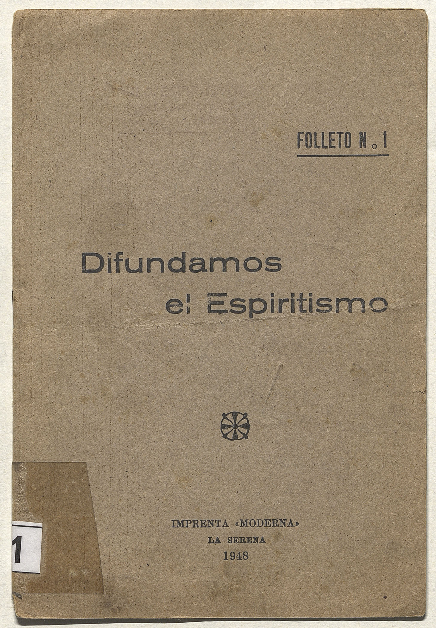 Difundamos el espiritismo : folleto no. 1.