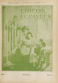 Chicos i grandes: año 1, número 9, 1a. quincena de diciembre de 1908