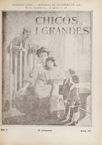 Chicos i grandes: año 1, número 10, 2a. quincena de diciembre de 1908