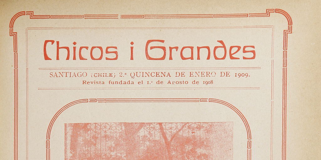 Chicos i grandes: año 1, número 11, 2a. quincena de enero de 1909