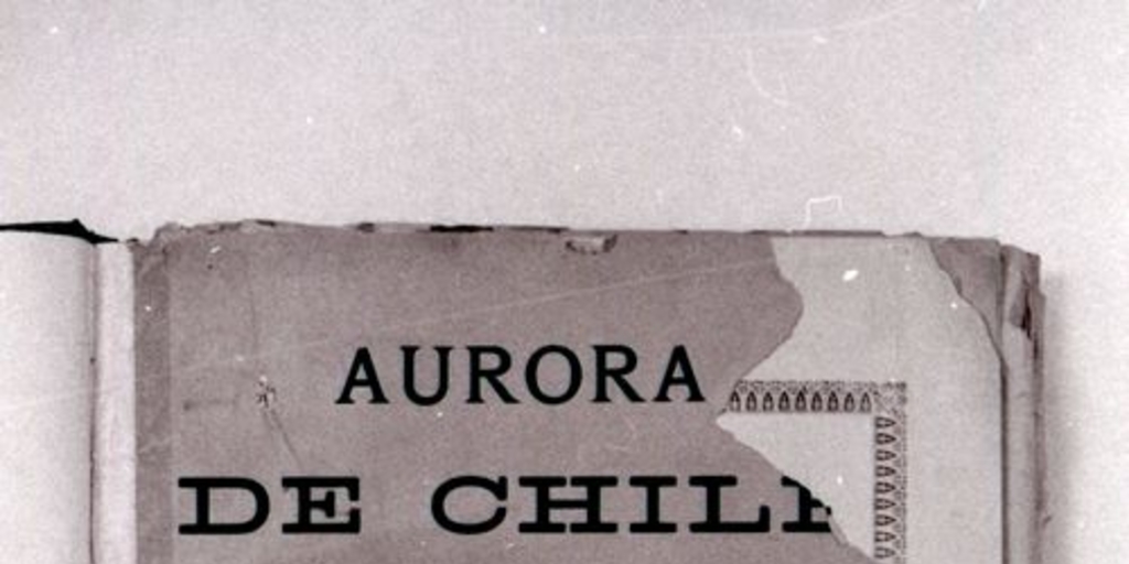 Diario La Aurora de Chile [fotografía]