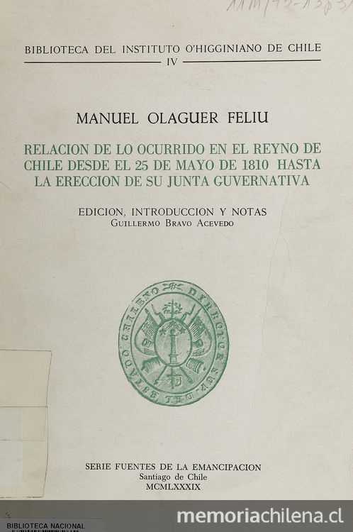 Relación de lo ocurrido en el Reyno de Chile desde el 25 de mayo de 1810 hasta la erección de su junta guvernativa