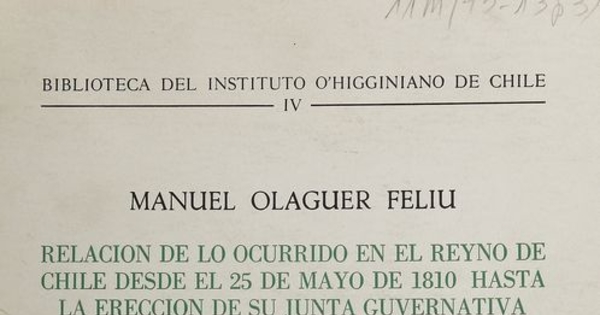 Relación de lo ocurrido en el Reyno de Chile desde el 25 de mayo de 1810 hasta la erección de su junta guvernativa