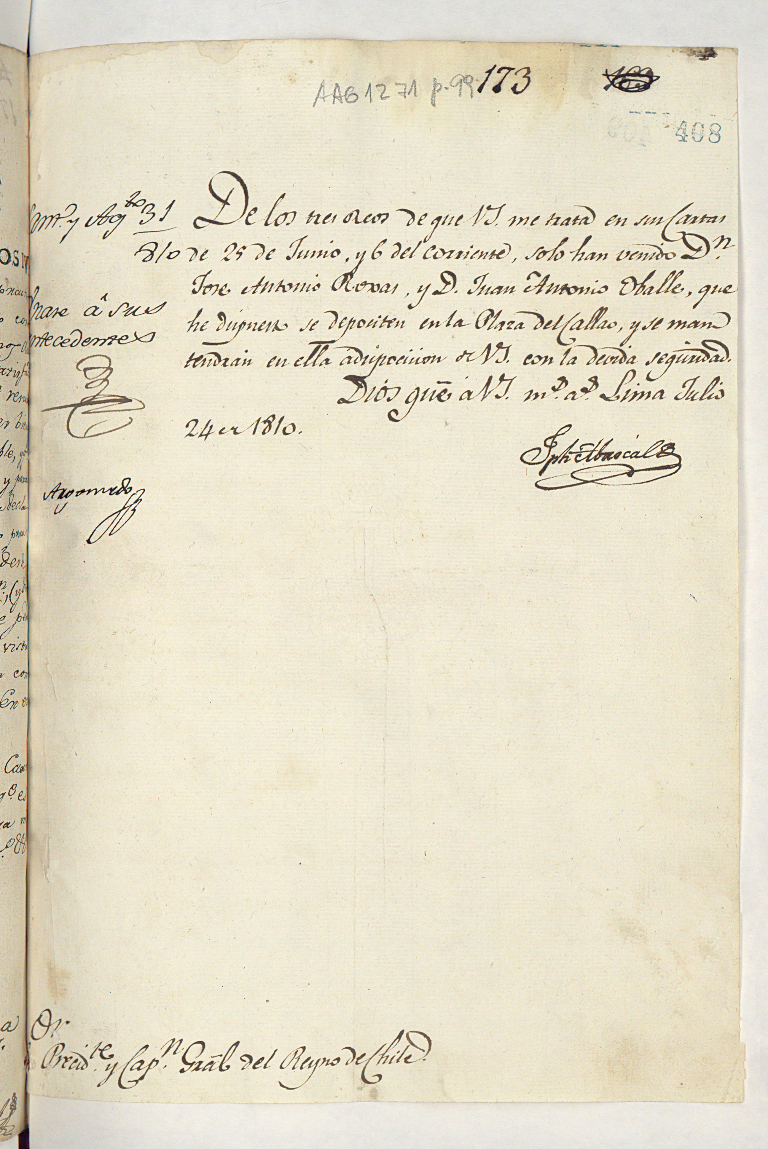 [Carta] 1810 Jul. 24, Lima [al] S[eñ]or Precid[en]te y Cap[ita]n G[ene]ral del Reyno de Chile[manuscrito}